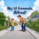 Personlig børnebog “Nej til fremmede”